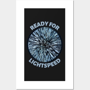 Ready for Lightspeed  - Sci-Fi Posters and Art